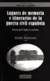 AudioLibro Lugares de Memoria e Itinerarios de la Guerra Civil Española de Eladi Romero Garcia