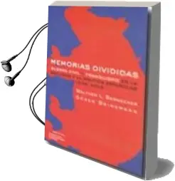 Descargar AudioLibro Memorias Divididas: Guerra Civil y Franquismo en la Sociedad y la Politica Españolas: 1936-2008 de Walther L. Bernecker año 2009