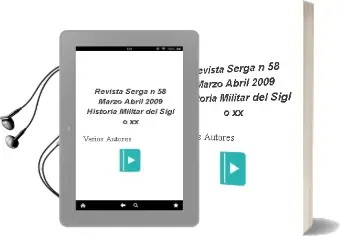 Descargar AudioLibro Revista Serga nº 58 (Marzo-Abril 2009): Historia Militar del Sigl o xx de Varios Autores año 2009