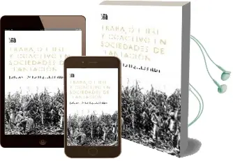 Descargar AudioLibro Trabajo Libre y Coactivo en Sociedades de Pantacion de Jose Antonio Piqueras año 2009