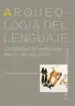 AudioLibro Arqueologia del Lenguaje: La Conducta Simbolica en el Paleolitico de Angel Rivera Arrizabalaga