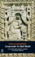 AudioLibro Comprender la Edad Media: La Transformacion de Ideas y Actitudes en el Mundo Medieval de Harald Kleinschmidt