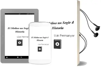 Descargar AudioLibro El Molino. un Segle d Historia de Lluis Permanyer año 2009