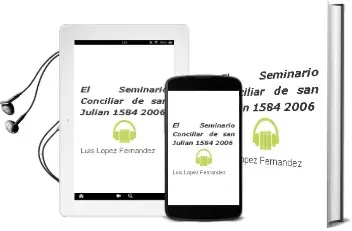 Descargar AudioLibro El Seminario Conciliar de san Julian (1584-2006) de Luis López Fernández año 2009