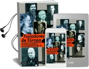 Descargar AudioLibro Forjadores de Europa: Grandes Europeistas y Euroescepticos del si glo xx de Julio Crespo Maclennan año 2009