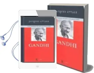 Descargar AudioLibro Gandhi: Vida y Enseñanzas del Padre de la Nacion India de Jacques Attali año 2009