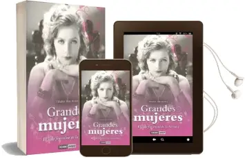 Descargar AudioLibro Grandes Mujeres: El Lado Femenino de la Historia de Teresa Vallbona año 2009