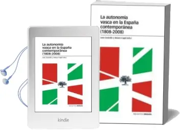 Descargar AudioLibro La Autonomia Vasca en la España Contemporanea (1808-2008) de Castells Luis año 2009