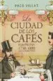 AudioLibro La Ciudad de los Cafes: Barcelona 1750-1880 de Paco Villar