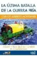 AudioLibro La Ultima Batalla de la Guerra Fria: Como y por que se Hundio el Comunismo de Carlos Alberto Montaner