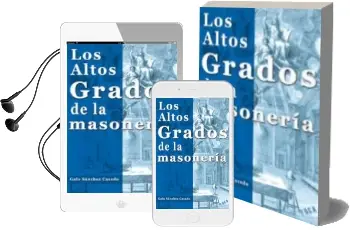 Descargar AudioLibro Los Altos Grados de la Masoneria de Galo Sanchez Casado año 2009