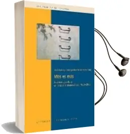 Descargar AudioLibro Mas es Mas: Sociedad y Cultura en la España Democratica,1986-2008 de Jordi Gracia Garcia año 2009