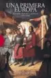 AudioLibro Una Primera Europa: Romanos, Cristianos y Germanos (400-1000) de Emilio Mitre Fernandez