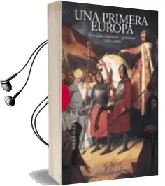 Descargar AudioLibro Una Primera Europa: Romanos, Cristianos y Germanos (400-1000) de Emilio Mitre Fernandez año 2009