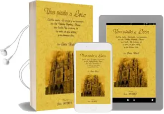 Descargar AudioLibro Una Visita a Leon (Ed. Facsimil) de Leon Roch año 2009