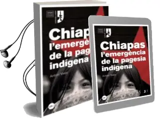 Descargar AudioLibro Chiapas: L Emergencia de la Pagesia Indigena de Antoni Vives año 2009