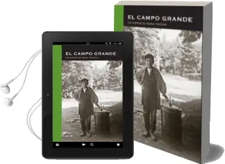 Descargar AudioLibro El Campo Grande: Un Espacio para Todos de Varios Autores año 2009
