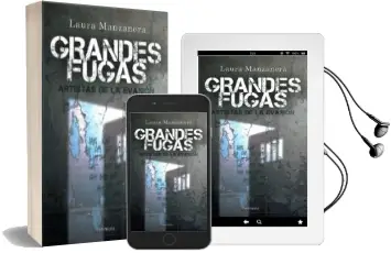 Descargar AudioLibro Grandes Fugas: Artistas de la Evasion de Laura Manzanera año 2009