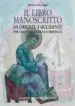AudioLibro Il Libro Manoscritto. da Oriente a Occidente. per una Codicologia Comparata de M. Luisa Agati