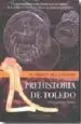 AudioLibro Prehistoria de Toledo: El Origen de la Ciudad de Jesus Carrobles Santos