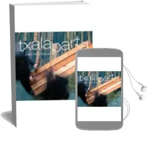 Descargar AudioLibro Txalaparta (Liburua+Cd+Dvd) (Ed. Bilingüe Castellano/Euskera) de Juan Mari Beltran año 2009