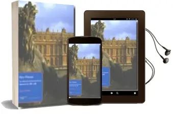 Descargar AudioLibro Viena y Versalles: Las Cortes de los Rivales Dinasticos Europeos Entre 1550 y 1780 de Jeroen Duindam año 2009