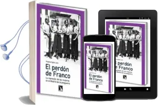 Descargar AudioLibro El Perdon de Franco de Angeles Egido Leon año 2009
