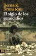 AudioLibro El Siglo de los Genocidios: Violencias, Masacres y Procesos Genoc Idas desde Armenia a Ruanda de Bernard Bruneteau
