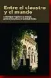 AudioLibro Entre el Claustro y el Mundo. Canonigos Regulares y Monjes Premos Tratenses en la Edad Media de Jose Angel Garcia De Cortazar