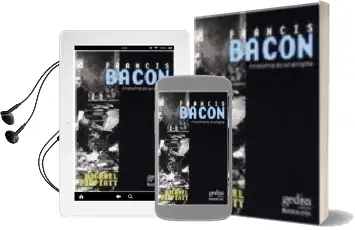 Descargar AudioLibro Francis Bacon, Anatomia de un Enigma de Michael Peppiatt año 2009