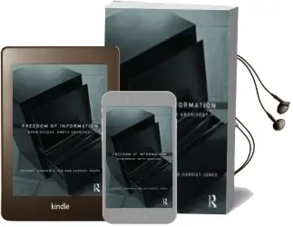 Descargar AudioLibro Freedom of Information: Open Access, Empty Archives? de Andrew Flinn año 2009