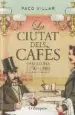 AudioLibro La Ciutat Dels Cafes: Barcelona 1750-1880 de Paco Villar