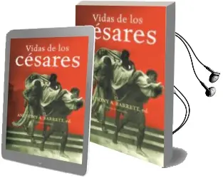 Descargar AudioLibro Vidas de los Cesares de Anthony A. Barrett año 2009