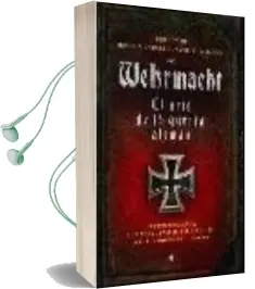 Descargar AudioLibro Arte de la Guerra Aleman: Truppenführung. el Manual Basico del ej Ercito mas Temido de la Historia de Bruce R. Cordell año 2009
