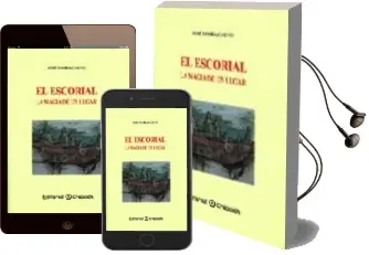 Descargar AudioLibro El Escorial: La Magia de un Lugar de Jose Maria Calvo año 2009
