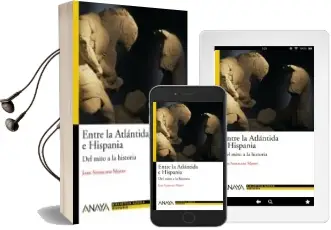 Descargar AudioLibro Entre la Atlantida e Hispania: Del Mito a la Historia de Joan Santacana año 2009