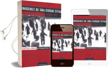 Descargar AudioLibro Imagenes de una Ciudad Sitiada: Madrid 1936-1939: Coleccion Inedi ta de Totografias de la Guerra Civil de Beatriz De Las Heras año 2009