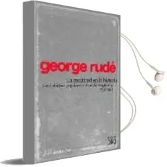 Descargar AudioLibro La Multitud en la Historia: Los Disturbios Populares en Francia e Inglaterra, 1730-1848 de George Rude año 2009