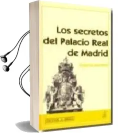 Descargar AudioLibro Los Secretos del Palacio Real de Eugenia Montero Padilla año 2009