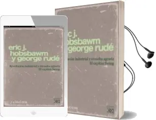 Descargar AudioLibro Revolucion Industrial y Revuelta Agraria: El Capitan Swing de George Rude año 2009