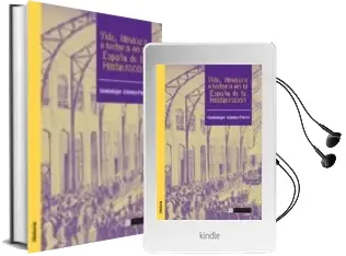 Descargar AudioLibro Vida, Literatura e Historia en la España de la Restauracion de Guadalupe Gomez Ferrer año 2009