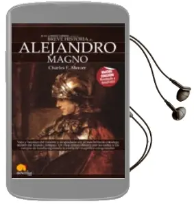 Descargar AudioLibro Alejandro Magno (Breve Historia De...) de Charles E. Mercer año 2009