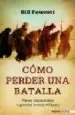 AudioLibro Como Perder una Batalla de Bill Fawcett