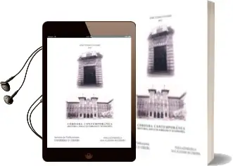 Descargar AudioLibro Cordoba Contemporanea: Historia, Espacio Urbano y Economia de José Cosano Moyano año 2009