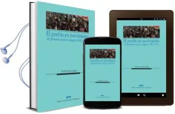 Descargar AudioLibro El Pueblo en Movimiento: La Protesta Social en Aragon (1885-1917) de Victor Lucea Ayala año 2009