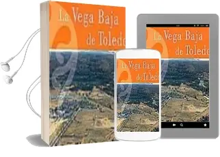 Descargar AudioLibro La Vega Baja de Toledo de Varios Autores año 2009