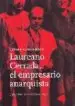 AudioLibro Laureano Cerrada, el Empresario Anarquista de Cesar Mariano Galiano Royo