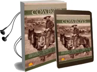 Descargar AudioLibro Los Cowboys (Breve Historia De...) de Gregorio Doval año 2009