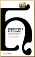 AudioLibro Marco Polo y la Cruzada de Antonio Garcia Espada