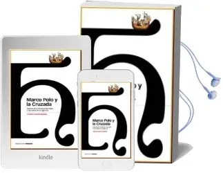 Descargar AudioLibro Marco Polo y la Cruzada de Antonio Garcia Espada año 2009